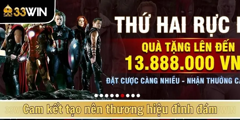 Cam kết tạo nên thương hiệu đình đám